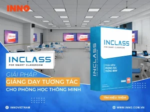 post INCLASS Smart Classroom Giai phap giang day tuong tac cho phong hoc thong minh